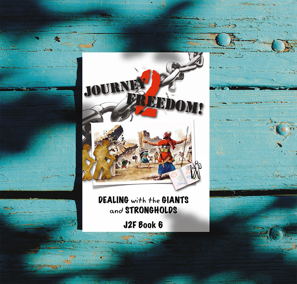 Journey 2 Freedom Book 6 - Dealing With The Giants